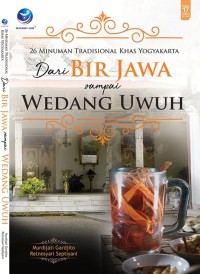 26 Minuman tradisional khas yogyakarta : dari bir jawa sampai wedang uwuh