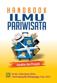 Handbook Ilmu Pariwisata: Karakter dan Prospek