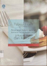 Image of Petunjuk Praktis Penerapan Sistem Jaminan Keamanan Pangan Berbasis HACCP di Rumah Makan dan Restoran