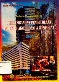 Perkembangan Pengelolaan Industri Akomodasi dan Restoran