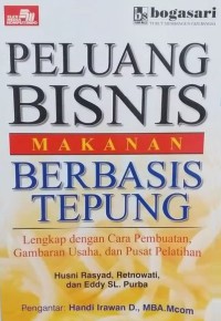 Peluang Bisnis Makanan Berbasis Tepung