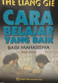 Cara Belajar Yang Baik Bagi Mahasiswa