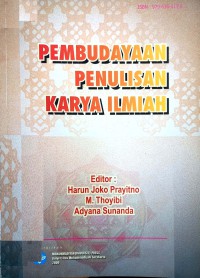 Pembudayaan Penulisan Karya Ilmiah