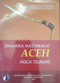 Dinamika Masyarakat Aceh Pasca Tsunami