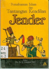 Pemahaman Islam dan Tantangan Keadilan Jender