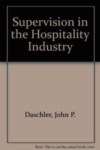 Supervision In The Hospitality Industry