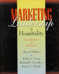 Marketing Leadership In Hospitality: Foundations And Practices