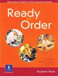 Ready to Order: Elementary English for The Restaurant Industry (Students Book)