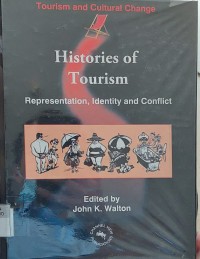 Image of Histories of Tourism : Representation, Identity and Conflict