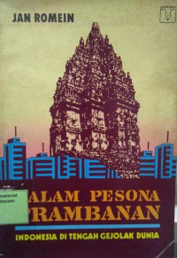 Dalam Pesona Prambanan : Indonesia ditengah gejolak dunia