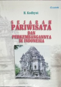 Sejarah Pariwisata Dan Perkembangannya Di Indonesia