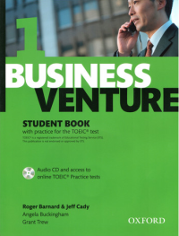 Business Venture 1: Student Book with Practice for the TOEIC test