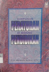 Himpunan Peraturan di Bidang Pendidikan