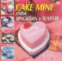 Cake Mini untuk Bingkisan dan Suvenir