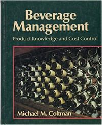 Beverage Management: Product Knowledge And Cost Control