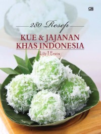 280 Resep Kue dan Jajanan Khas Indonesia