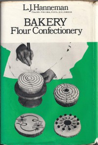 Bakery : Flour Confectionery