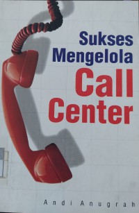 Sukses Mengelola Call Center