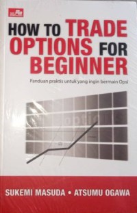 How to Trade Options for Beginner