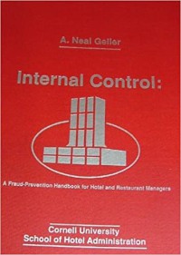 Internal Control : A Fraud-Prevention Hanbook for hotel And Restaurant Managers