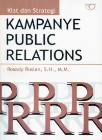 Kiat dan Strategi Kampanye Public Relations Edisi Revisi