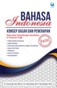 Bahasa indonesia Konsep dasar dan penerapan;Gramedia Widiasarana Indonesia