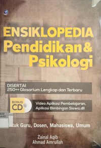 Ensiklopedia Pendidikan & Psikologi
