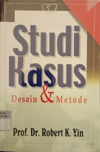Studi Kasus Desain & Metode