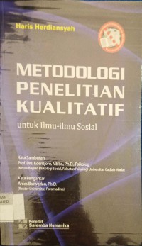 Metodologi Penelitian Kualitatif : Untuk Ilmu-ilmu Sosial