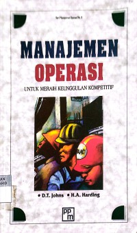 Manajemen Operasi Untuk Meraih Keunggulan Kompetitif