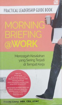 Morning Briefing at Work: Mencegah Kesalahan yang Sering Terjadi di Tempat Kerja