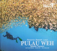 Pesona Bawah Laut Pulau Weh Setelah Tsunami