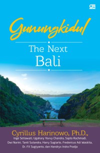 Gunung Kidul: The Next Bali