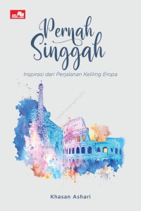 Pernah singgah Inspirasi dari perjalanan keliling eropa