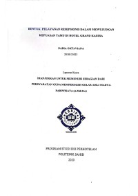 Bentuk Pelayanan Resepsionis dalam Mewujudkan Kepuasan Tamu di Hotel Grand Kasira