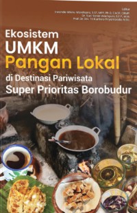 Ekosistem UMKM Pangan Lokal di Destinasi Pariwisata Super Prioritas Borobudur