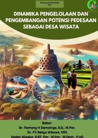 Dinamika Pengelolaan Dan Pengembangan Potensi Pedesaan Sebagai Desa Wisata