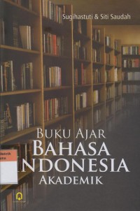 Buku ajar bahasa indonesia akademik