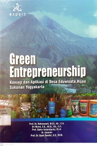 Green Entrepreneurship : Konsep dan Aplikasi di Desa Eduwisata Hijau Sukunan Yogyakarta