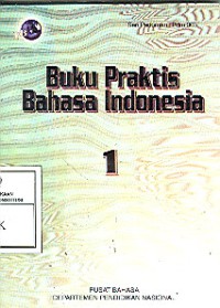 Buku praktis bahasa indonesia Jilid 1-2