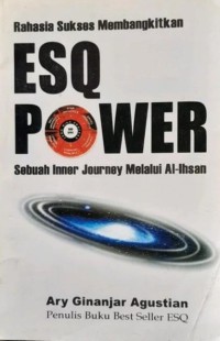 Image of ESQ Power: Sebuah Inner Journey melalui Al-Ihsan