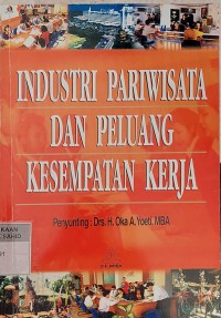 Image of Industri Pariwisata Dan Peluang Kesempatan Kerja