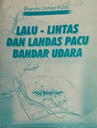Image of Lalu Lintas dan Landasan Pacu Bandar Udara