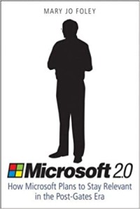 Image of Microsoft 2.0: How Microsoft Plans To Stay Relevant In The Post-Gates Era