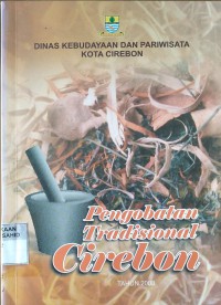 Image of Metode Pengobatan Tradisional Cirebon : Suatu Tinjauan Budaya