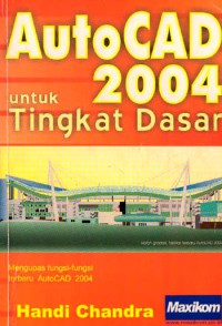 Image of AutoCAD 2004 untuk Tingkat Dasar