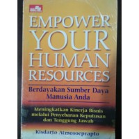 Image of Empower Your Human Resources: Berdayakan Sumber Daya Manusia Anda