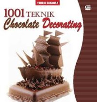 Image of 1001 Teknik Chocolate Decorating