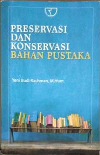 Image of Preservasi dan Konservasi Bahan Pustaka