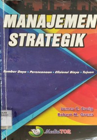 Image of Manajemen Strategik: Sumber Daya, Perencanaan, Efisiensi Biaya dan Tujuan